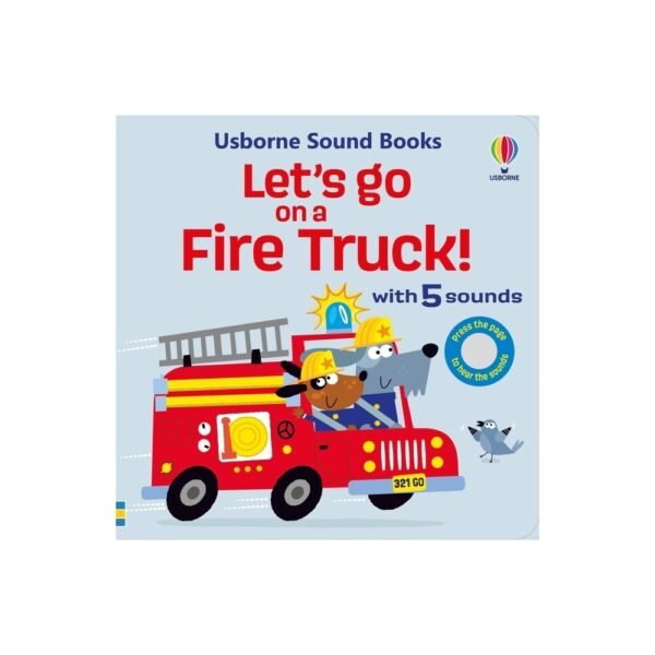 Sam Taplin Edward Miller Let's Go on a Fire Truck (Board Book) "