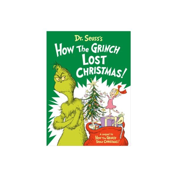Dr. Seuss's How the Grinch Lost Christmas! by Alastair Heim "